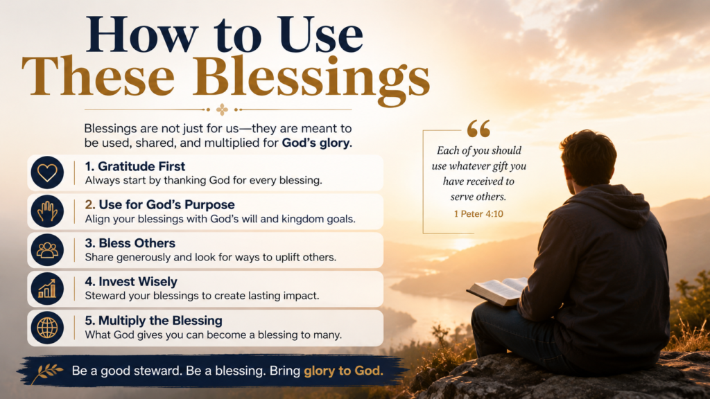 How to Use These Blessings